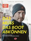 Das muss das Boot abkönnen