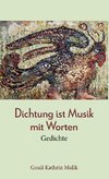 Dichtung ist Musik mit Worten