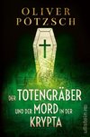 Der Totengräber und der Mord in der Krypta