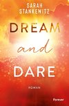 Dream and Dare