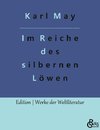 Im Reiche des silbernen Löwen