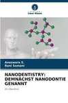 NANODENTISTRY: DEMNÄCHST NANODONTIE GENANNT