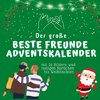 Der grosse Beste Freunde-Adventskalender