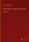 The Merry Men, and Other Tales and Fables