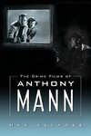 Crime Films of Anthony Mann