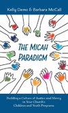 The Micah Paradigm