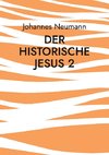 Der historische Jesus 2