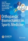 Orthopaedic Biomechanics in Sports Medicine