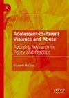 Adolescent-to-Parent Violence and Abuse