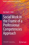 Social Work in the Frame of a Professional Competencies Approach