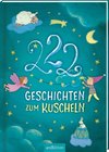 222 Geschichten zum Kuscheln