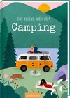 Das kleine Buch vom Camping