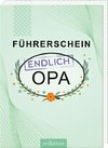 Führerschein - endlich Opa