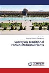 Survey on Traditional Iranian Medicinal Plants