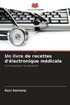 Un livre de recettes d'électronique médicale