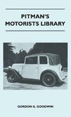 Pitman's Motorists Library - The Book of the Austin Seven - A Complete Guide for Owners of All Models with Details of Changes in Design and Equipment