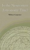 Is the Newtonian Astronomy True?