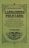 Lancashire Folk-Lore