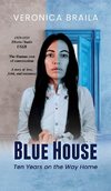 BLUE HOUSE