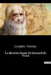 La dernière leçon de Léonard de Vinci