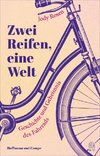 Zwei Reifen, eine Welt