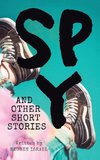 Spy and Other Short Stories