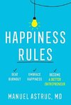 Happiness Rules