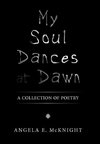 My Soul Dances at Dawn