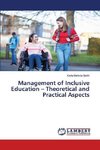 Management of Inclusive Education ¿ Theoretical and Practical Aspects