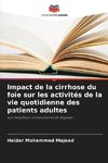 Impact de la cirrhose du foie sur les activités de la vie quotidienne des patients adultes