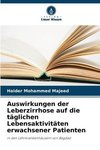 Auswirkungen der Leberzirrhose auf die täglichen Lebensaktivitäten erwachsener Patienten