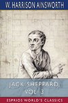 Jack Sheppard, Vol. 3 (Esprios Classics)