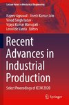 Recent Advances in Industrial Production