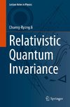 Relativistic Quantum Invariance