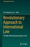 Revolutionary Approach to International Law