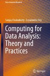 Computing for Data Analysis: Theory and Practices