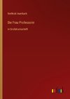 Die Frau Professorin