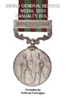 INDIA GENERAL SERVICE MEDAL 1895 CASUALTY ROLL.