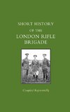 Short History of the London Rifle Brigade