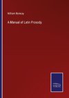 A Manual of Latin Prosody