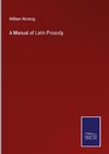 A Manual of Latin Prosody