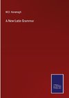 A New Latin Grammar