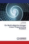 On Multi-objective Integer Linear Programming Problem