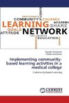 Implementing community-based learning activities in a medical college