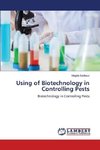 Using of Biotechnology in Controlling Pests