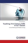 Teaching 21st Century Skills in ELT Classes