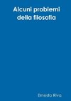 Alcuni problemi della filosofia