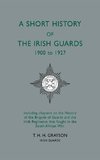 Short History of the Irish Guards 1900-1927