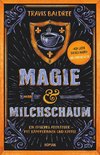 Magie und Milchschaum