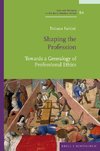 Shaping the Profession